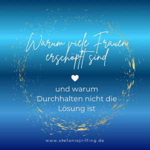 Warum viele Frauen erschöpft sind