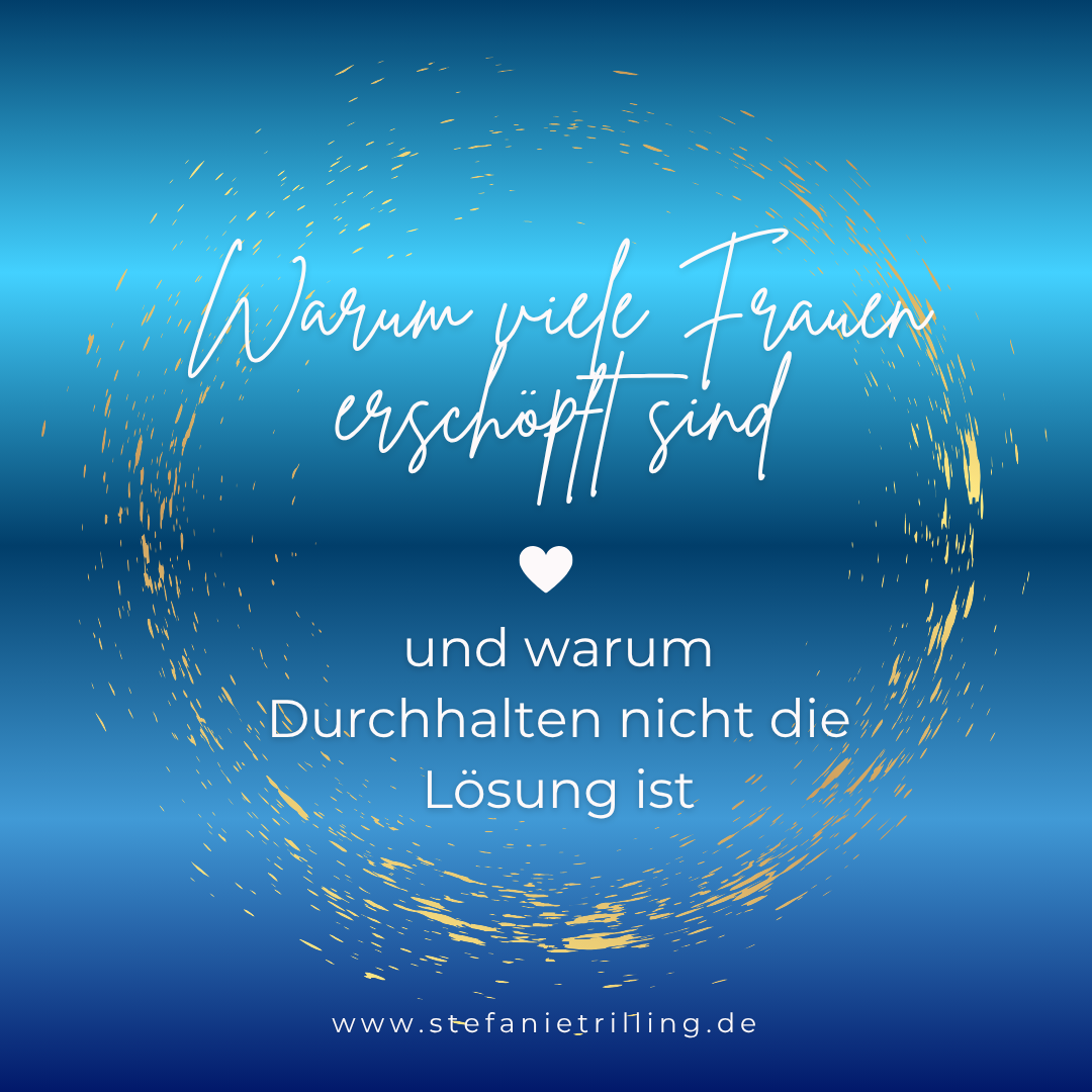 Warum viele Frauen erschöpft sind