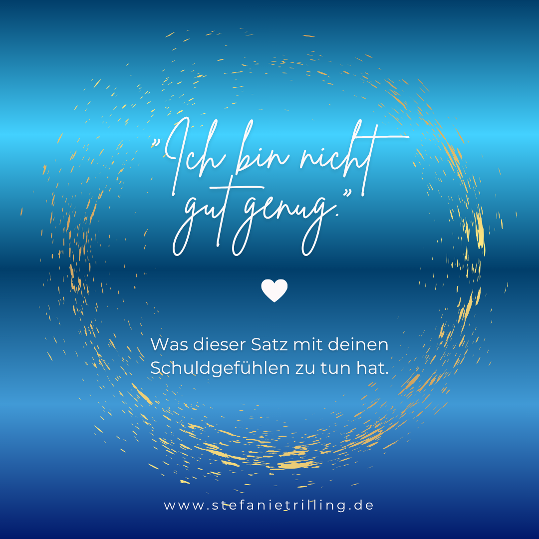 Schuldgefühle bei Frauen und der Gedanke ich bin nicht gut genug